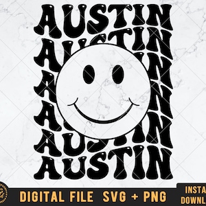 Austin, Texas Wavy Aesthetic Letters SVG Cut File | Smiley Face svg | PNG Digital Download Silhouette Austin, TX Tshirt design Souvenir