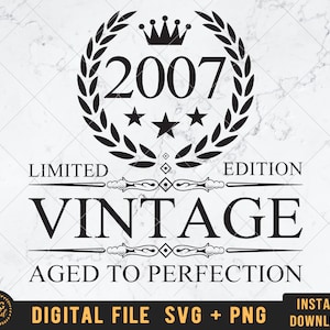 Vintage 2007 Limited Edition 17th Birthday SVG PNG | All Original Parts | Birthday Gift Idea | Digital Download