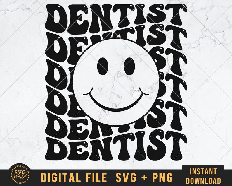 Dentist Svg Png Smiley Face Svg Dental Hygienist Tooth Etsy