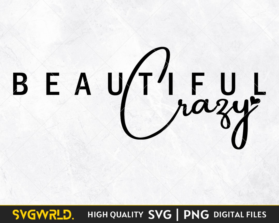 Beautiful Crazy Lyrics Sign SVG file