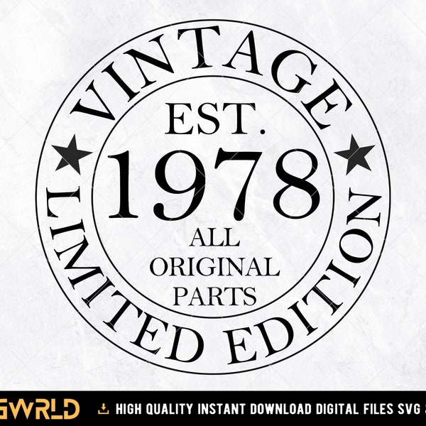 Vintage 1978 Limited Edition 46th Birthday SVG PNG | All Original Parts | Birthday Gift Idea | Digital Download