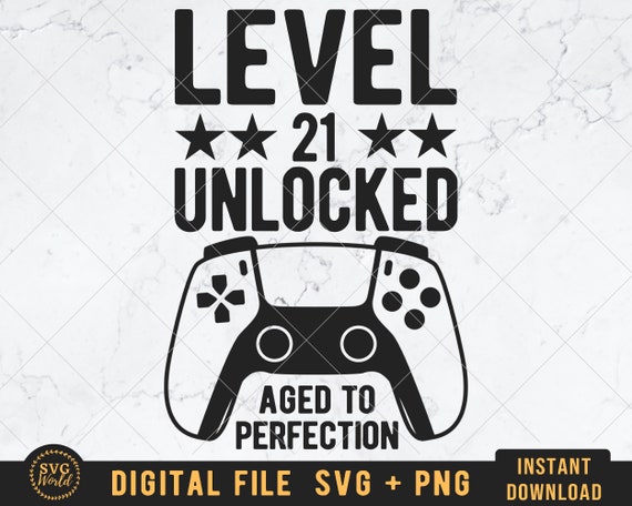 Level 21 Unlocked - 21 Year Old Gamer Funny Birthday T-Shirt Level 21 Unlocked - 21 Year Old Gamer Funny Birthday T-Shirt