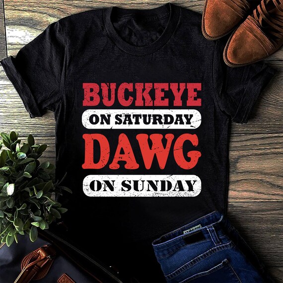 Buckeye On Saturday Dawg On Sunday Cleveland Ohio Funny T-Shirt Buckeye On Saturday Dawg On Sunday Cleveland Ohio Funny T-Shirt