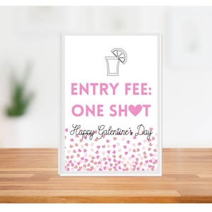 Toegangsprijs: One Shot - Galentine&#39;s Day - afdrukbaar bord