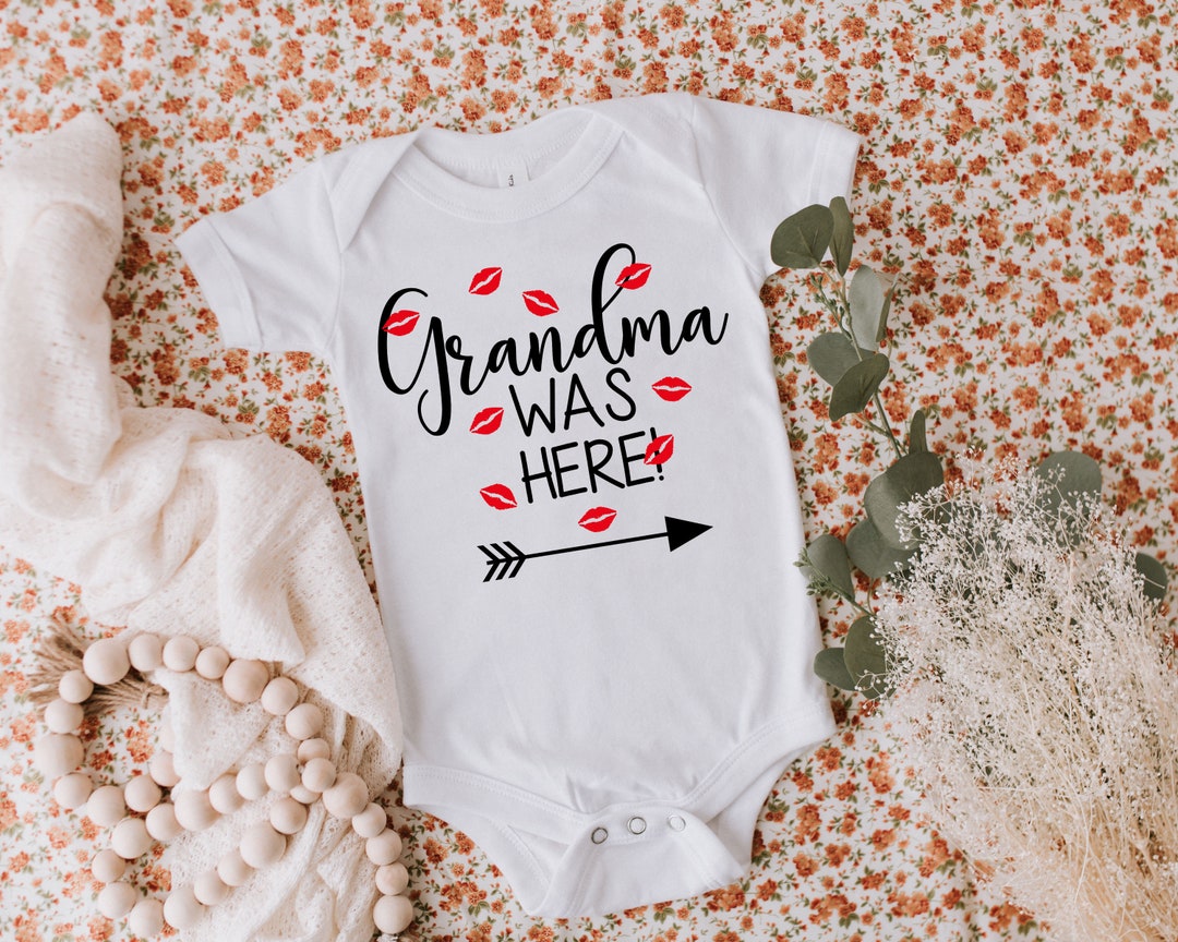 Grandma Was Here / Baby Clothes / Grandma Baby Announcement Etsy