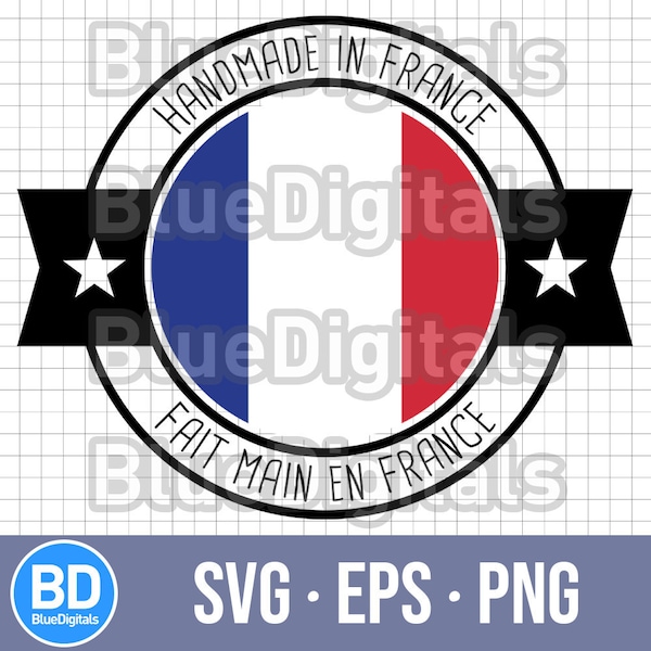 Handmade in France SVG Icon | French Made EPS Label | Made in France PNG Stamp 300 ppi | France Handmade Svg Stamp with France Flag