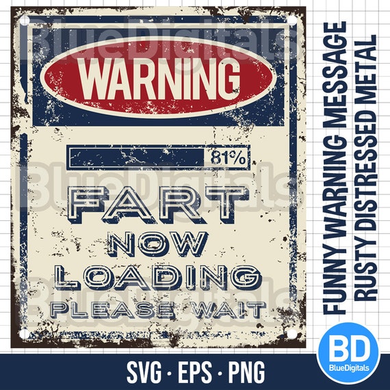 SVG Warning Board EPS Funny Warning Message Vector Rusty - Etsy SVG Warning Board EPS Funny Warning Message Vector Rusty - Etsy