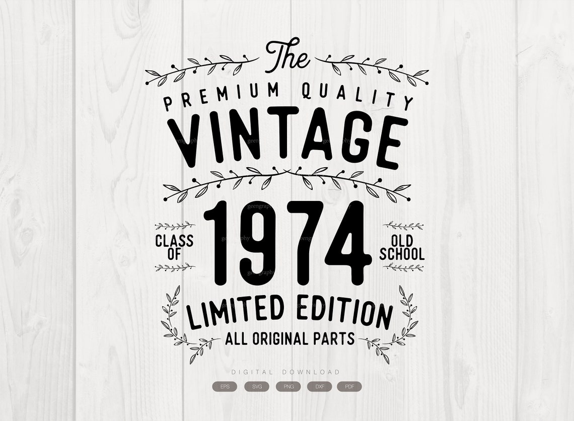 1974 Birthday Vintage Logo SVG. 47th. Birthday Premium Quality | Etsy