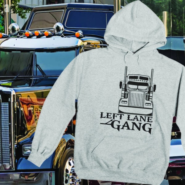 Left Lane Gang Kenworth Style Designed Hoody for Truckers Ken II Edition