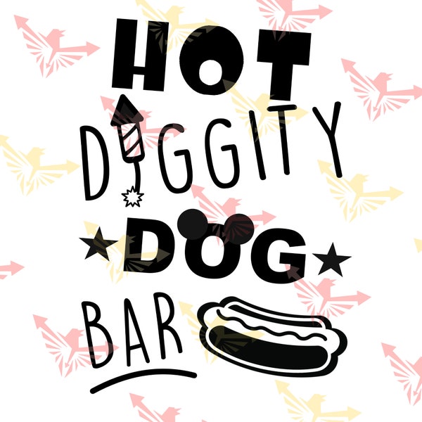 Hot Diggity Dog Hot Dog Bar - Downloadable File Pack for Cricut Crafts Shirts Birthday Parties