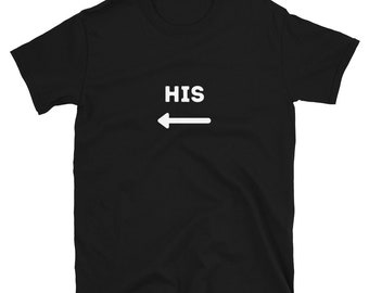 HIS - Short-Sleeve Unisex T-Shirt