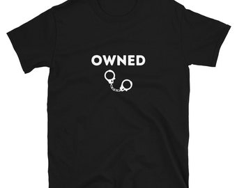 OWNED - Short-Sleeve Unisex T-Shirt