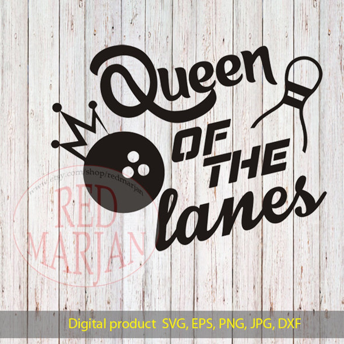 Bowling Queen SVG Bowling SVG File Bowling League Queen Of | Etsy
