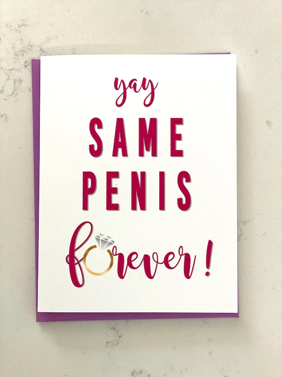 Same Penis Forever | Bride To Be Card | Bridal Shower Card | Blank Inside