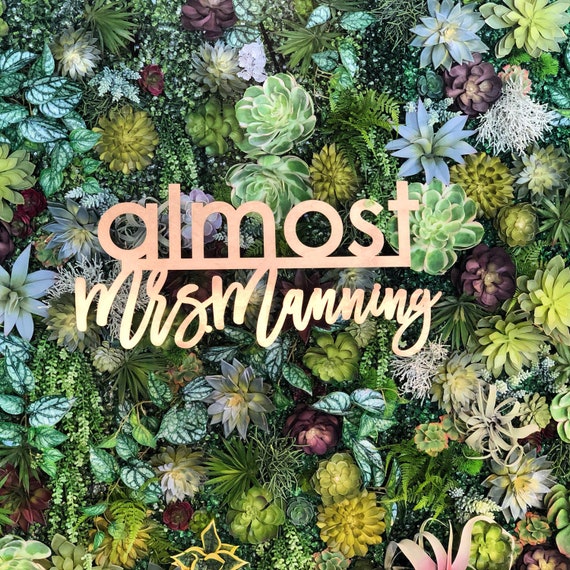 Almost Mrs Wood Sign | Custom Bridal Shower Laser Cut Wood Backdrop Sign | Bachelorette Party Sign | Custom Two Line Sign