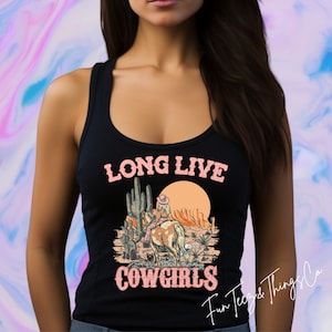 Long Live Cowgirls Tank Top