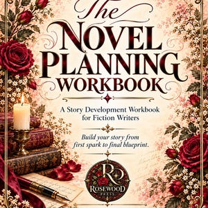 May include: The Novel Planning Workbook: A Story Development Workbook for Fiction Writers by Dana Armstrong. The cover features red roses, a lit candle on stacked books, and a fountain pen, all framed by an ornate gold border.