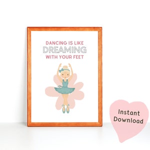 Dance decor | Dancer gifts | Dance print | Dance art | Dance studio art | Gift for dancers | Dance teacher gift | Dreaming With Your Feet