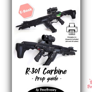 R-301 Carbine - Prop guide E-Book + A4 and US Letter blueprint - Instant digital download