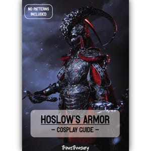 May include: A digital illustration of a character wearing detailed, silver and red armour with a horned helmet. The text "HOSLOW'S ARMOUR - COSPLAY GUIDE -" is below the character. The text "TrinesTreasury" is at the bottom of the image.