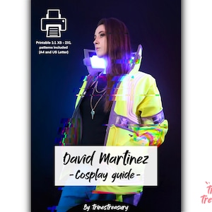 David Cyberpunk - Cosplay guide E-Book + XS - 2XL A4 and US Letter patterns
