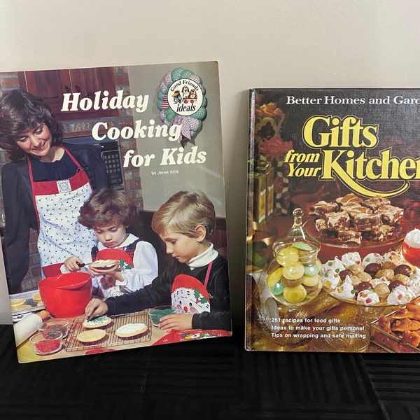 Ideals Holiday Cooking for Kids & Better Homes and Gardens Gifts From Your Kitchen- Vintage Cookbooks - 1976 -1982