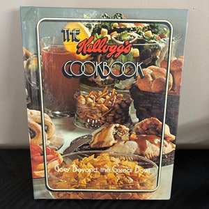 The Kellogg’s Cookbook - Goes Beyond the Cereal/ 1978 / Vintage Cookbook/ Kellogg Cereal