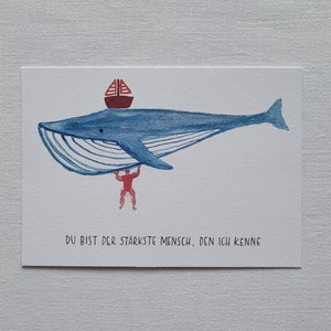 Handgemalte Postkarte "Du bist der stärkste Mensch, den ich kenne"