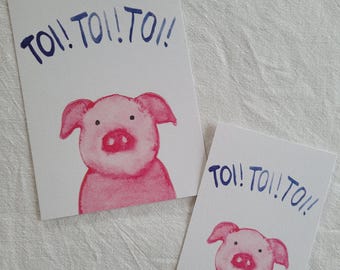 Handgemalte Grußkarte "Toi! Toi! Toi!" mit Schwein A6/A7