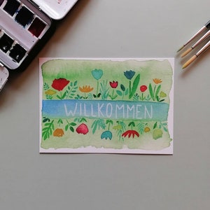 Handgemalte Grußkarte "Willkommen" mit Blumen