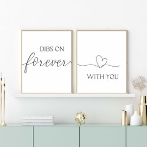 Dibs On Forever With You Couple Bedroom Love Printable Set of 2,Love Quote Print,Over Bed Art,Valentine&#39;s Gift,Romantic Saying Wall Art