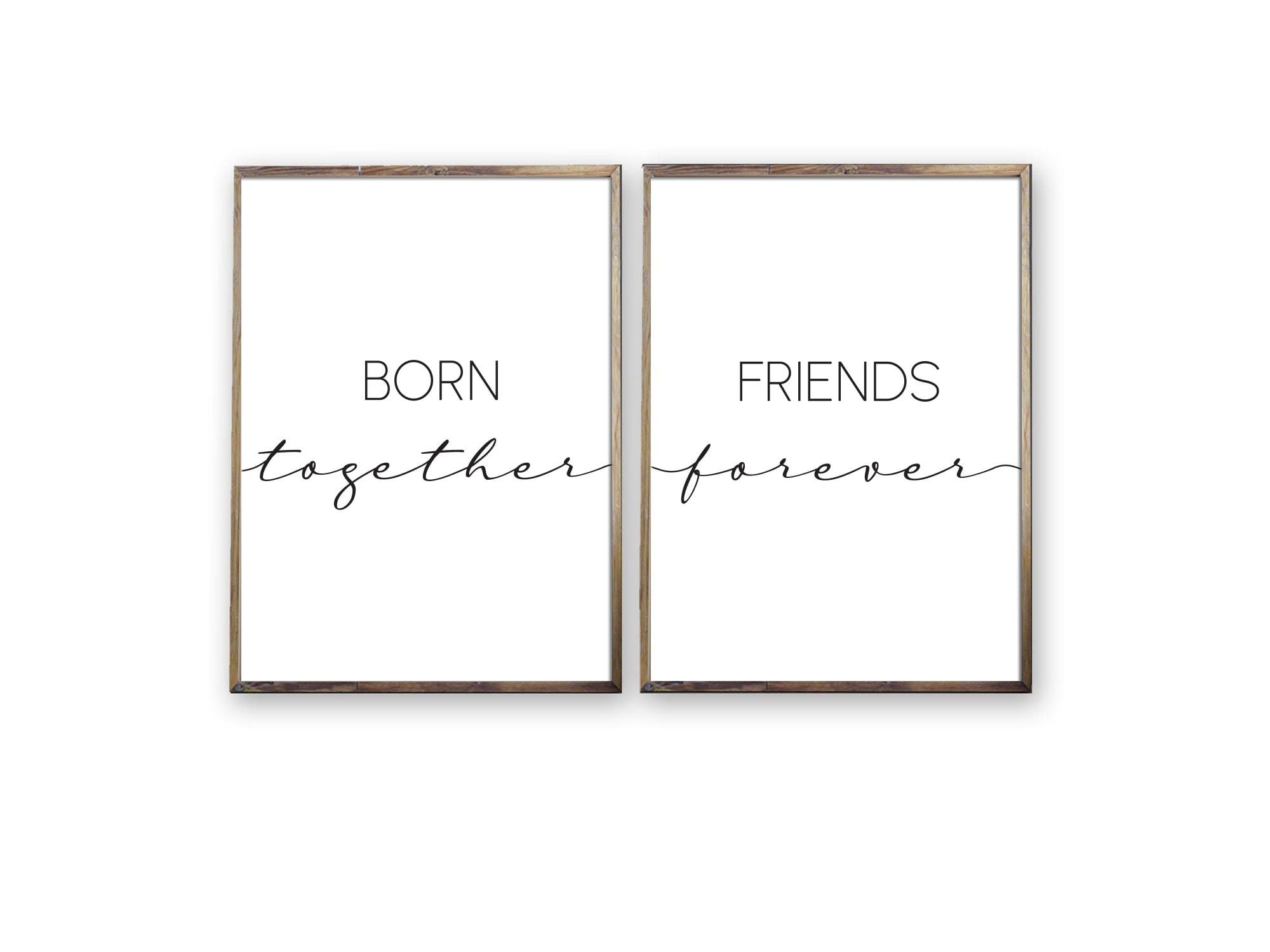 Born Together Friends Forever Twins Sibling Room Printable Set - Etsy UK