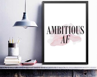 Ambitious AF Working Woman/Boss Lady,Preppy Pink printable,Office Cubicle Shelf,Desk decor,Home Office art,Fitness&Sport,Bachelor Pad