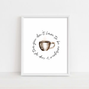 impresión de afirmación estética de cuidado personal no tiene que ser una taza de té para todos, arte de escritorio de oficina, arte de dicho positivo, regalo para ella, regalo de nuevo trabajo