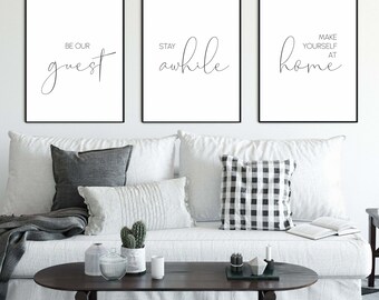 Guest Room Signs Printable set of 3,Be Our Guest Stay Awhile Make yourself at Home,Guest Bedroom Decor,Over Bed/Console Table Minimal Poster