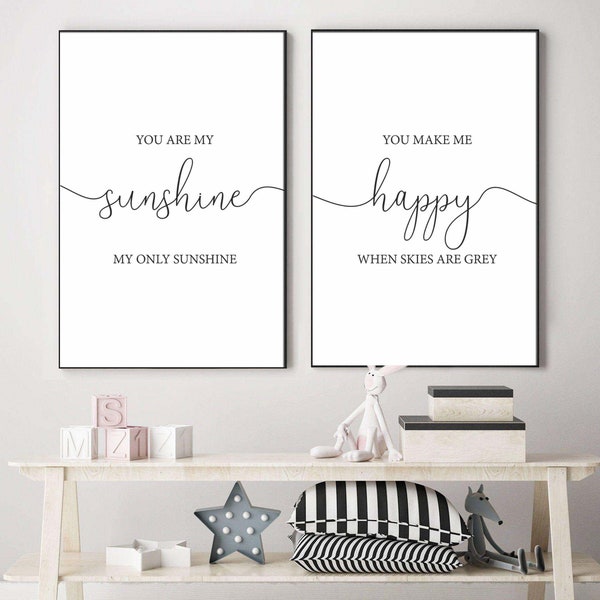 you are my sunshine you make me happy when skies are grey kids room printable set of 2,nursery/toddler room art,above cot art,new born gift