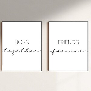 Born Together Friends Forever Twins Sibling Room Printable Set of 2 ...