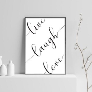 Live Laugh Love Self Affirmation Printable,Inspirational Quote,Dining/Home/Office art,Woman Room Dorm Teen Tween art,Cubicle Desk Wall Art
