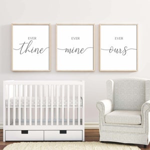 Ever Thine Ever Mine Ever Ours Printable set of 3,Couple Bedroom/Love/Romantic Saying,Above Bed art,Nursery Decor,Valentine/Anniversary Gift