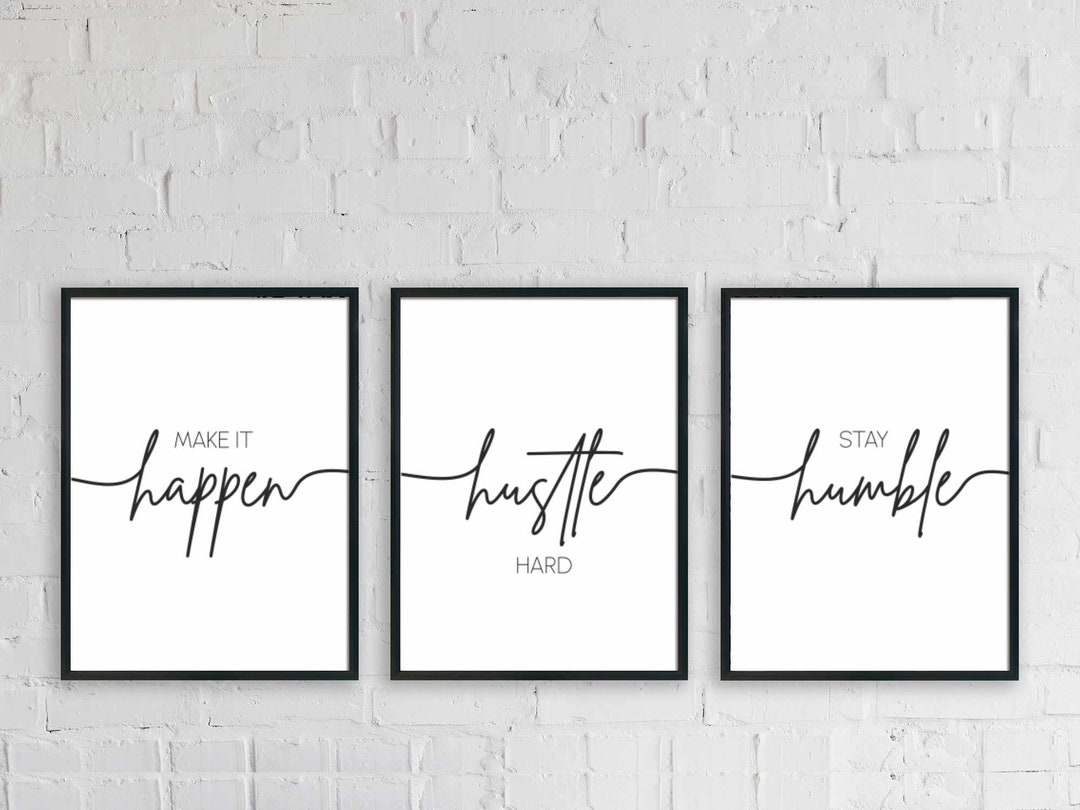 Hustle Hard Stay Humble Make It Happen Printable Set of 3,office ...