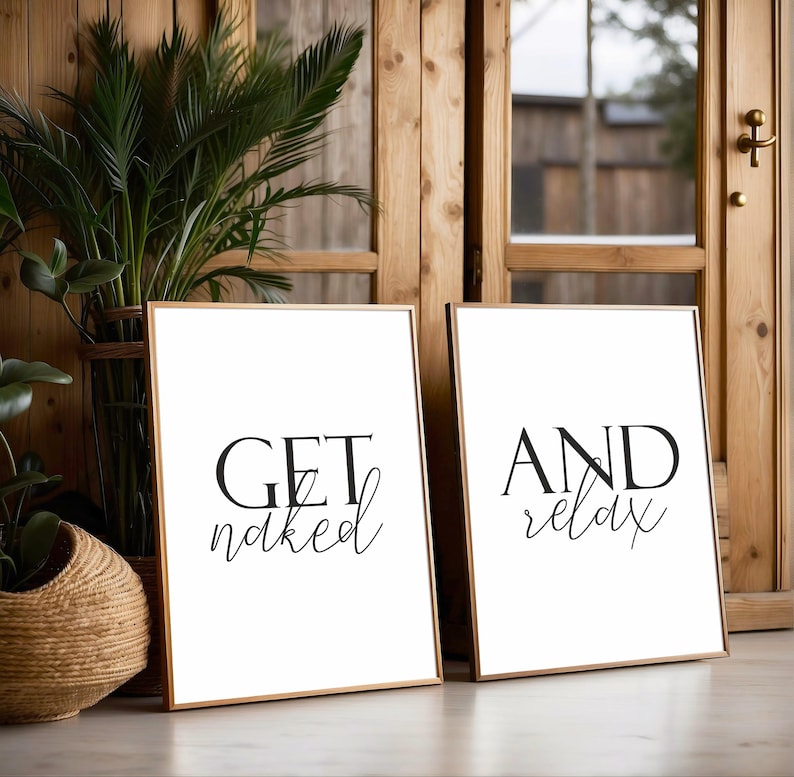 Get Naked And Relax Bathroom Printable set of 2,Spa/Salon Wall art,Bathroom Wall art,Above Tub/Basin art,Master Bathroom Signs image 1