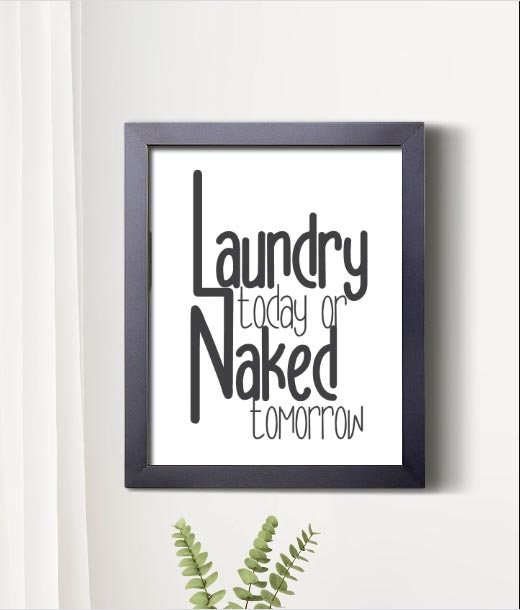 Wäsche heute nackt morgen lustige Wäschezimmer Schilder | Etsy