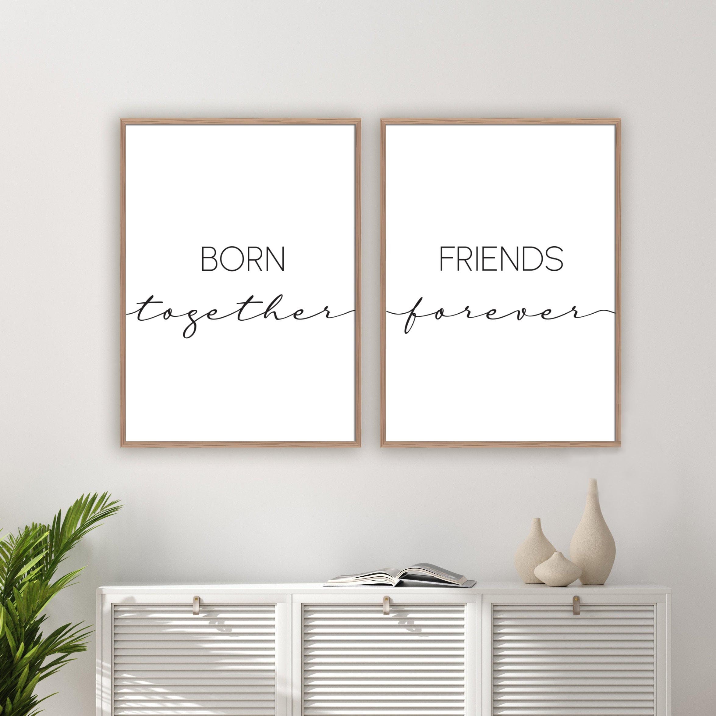 Born Together Friends Forever Twins Sibling Room Printable Set - Etsy