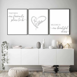 custom family name printable set of 3,together is our favourite place to be,welcome to our beautiful chaos,lving/dining room wall prints