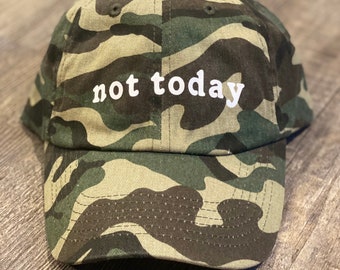 Not Today Camo Hat