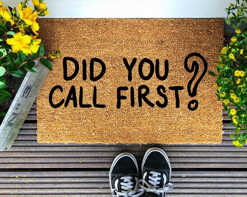Did You Call First Mat Svg Doormat Svg Door Mat Svg Doormat Etsy
