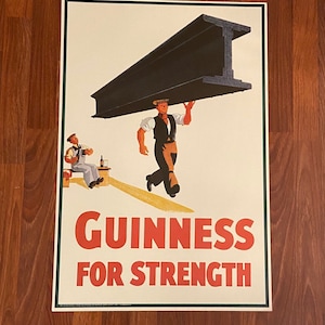 Vintage Guinness Poster Steel Worker Iron Girder Beam Guinness for Strength John Gilroy