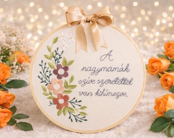 Grandma Gift Embroidery Hoop - Personalized Grandmother Quote - Handmade Floral Hoop Art - Custom Gift for Grandma - Mother's Day Keepsake