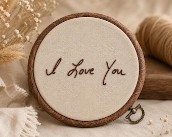 Custom Handwriting Embroidery Hoop – Your Handwritten Message Hand Embroidered – Personalized Gift – Memorial Keepsake – Anniversary Gift