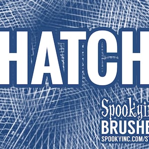 May include: White text on a blue background reads "HATCH" with the text "Spookyinc BRUSHES" and the website "SPOOKYINC.COM/STUFF" below. The background is a blue and white pattern.